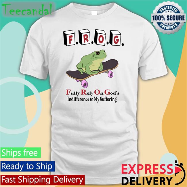 Fully Rely On God's Indifference To My Suffering Tee