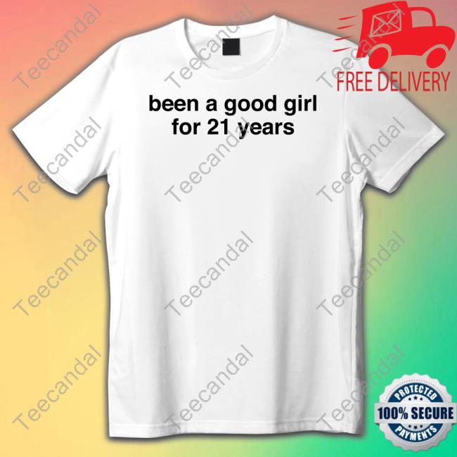 Billie Eilish Been A Good Girl For 21 Years Sweatshirt