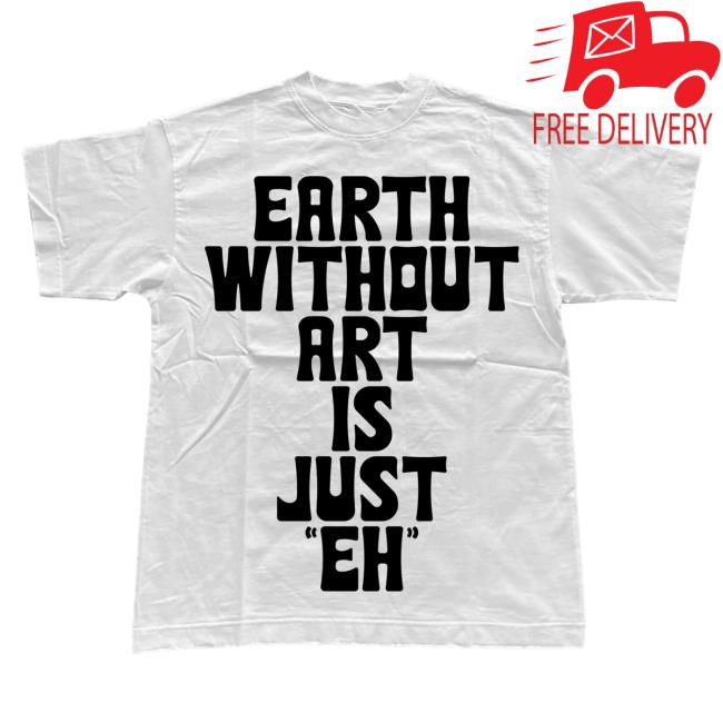 Do Not Disturb Clothing Store Shop Dnd By Ferris Earth Without Art Is Just "Eh" Top Shirt White
