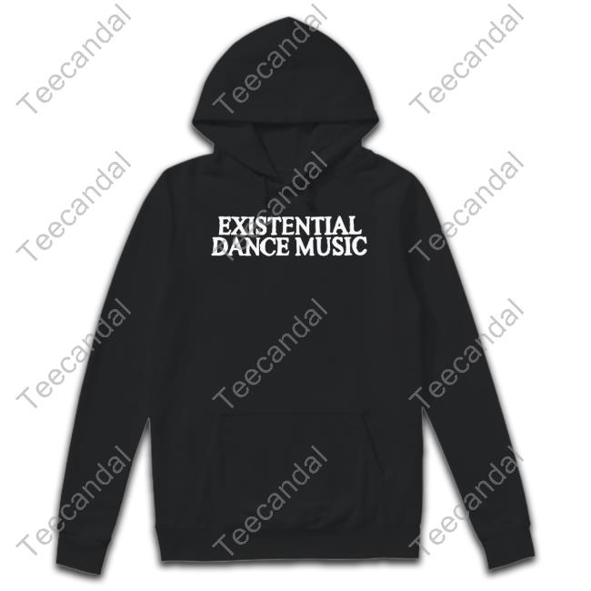 Existential Dance Music T Shirt