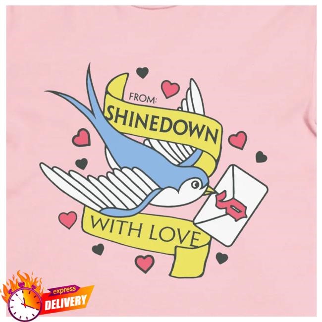 Shinedown Merch Official Store With Love New Shirt