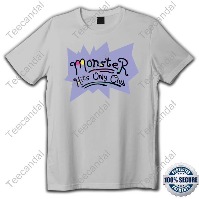 Monster Hits Only Club T Shirt