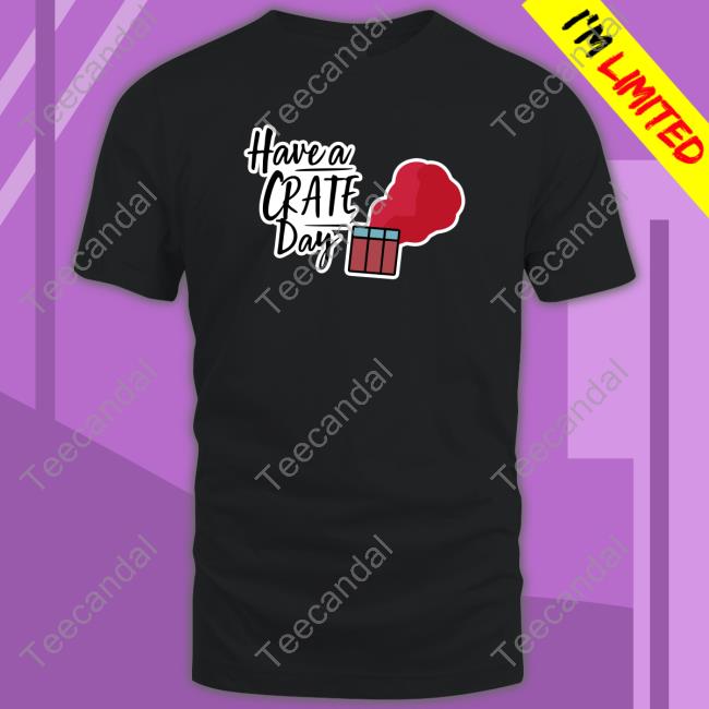 Wackyjacky101 Have A Crate Day Pubg Shirt