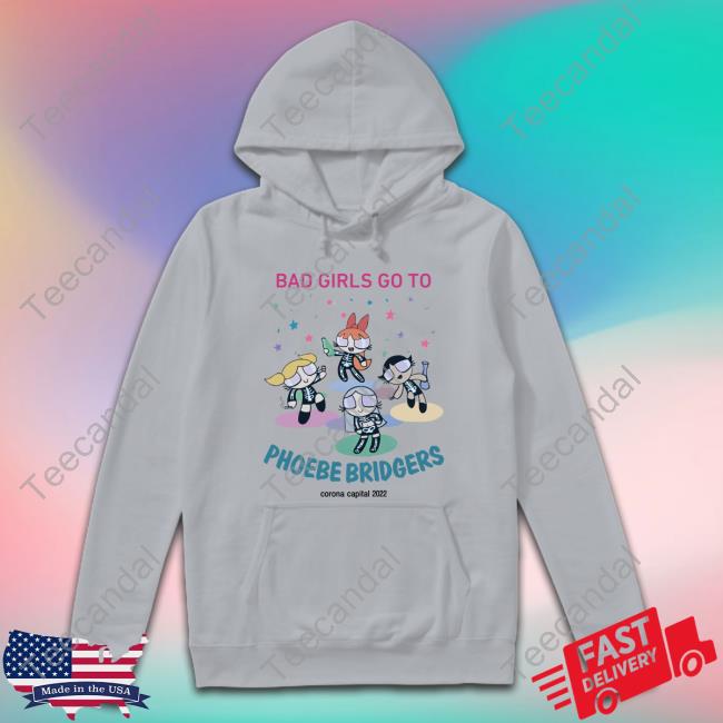 Sea Bad Girls Go To Phoebe Bridgers New Shirt