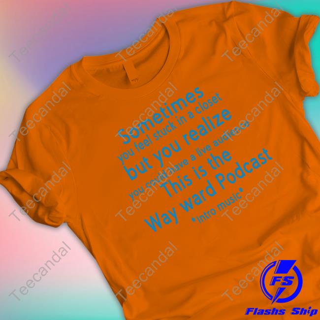 Kimrhodes4real Sometimes You Feel Stuck In A Closet. But You Realize You Could Have A Live Audience Hooded Sweatshirt
