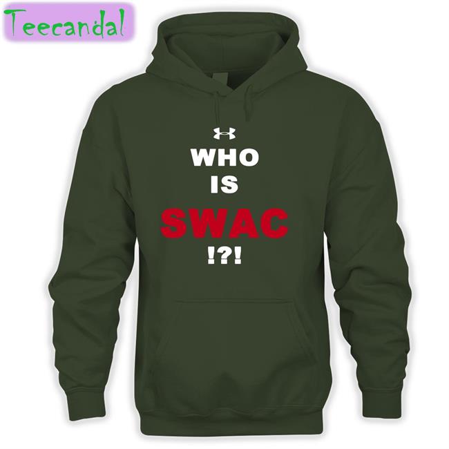 Who Is Swac I Am Swac Hooded Sweatshirt