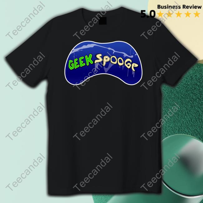 Geekspoogeshow Geek Spooge New Shirt Kumesicle