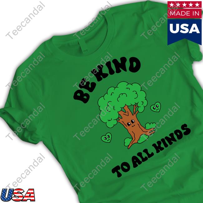 Be Kind To All Kinds Shirt Sidthevisualkid Official Sid The Visual Kid Be Kind To All Kinds Tee