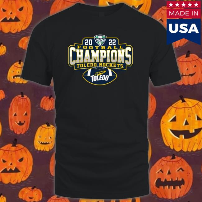 Toledo Rockets 2022 Mac Football Champions Locker Room Shirts