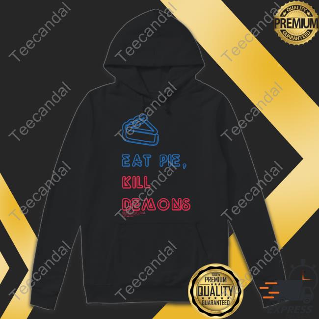 Supernatural Store Eat Pie Kill Demons Sweatshirt