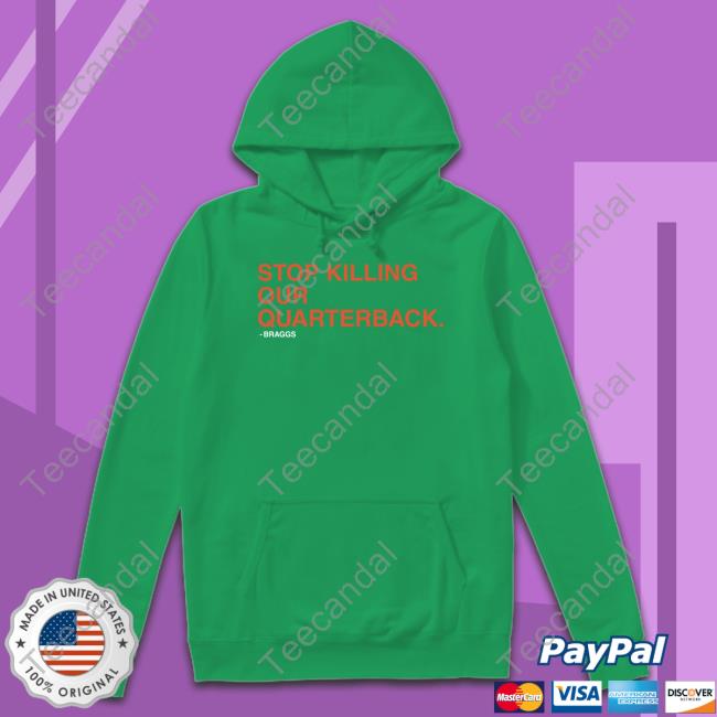 Obvious Shirts Stop Killing Our Quarterback Shirt