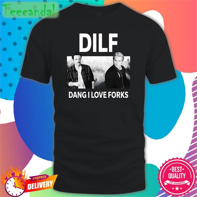 Dilf Dang I Love Forks Shirt