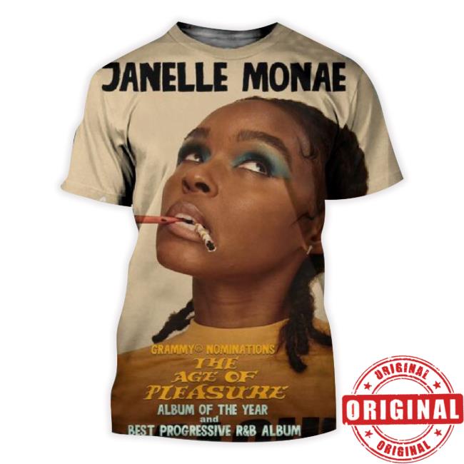 Trending Janelle Monae Grammy Nominations The Age Of Pleasure Album Of The Year And Best Progressive Rnb Album 3D New Shirt