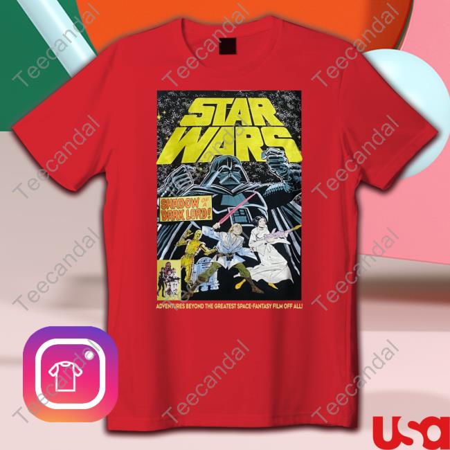Star Wars Shadow Of A Dark Lord Adventures Beyond The Greatest Space-Fantasy Film Of All Sweatshirt Star Wars Shadow Of A Dark Lord Adventures Beyond The Greatest Space-Fantasy Film Of All Shirts