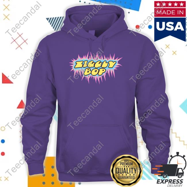 Ziggly Bop Explosive Shirts Ziggly Bop Explosive Hoodie Sweatshirt