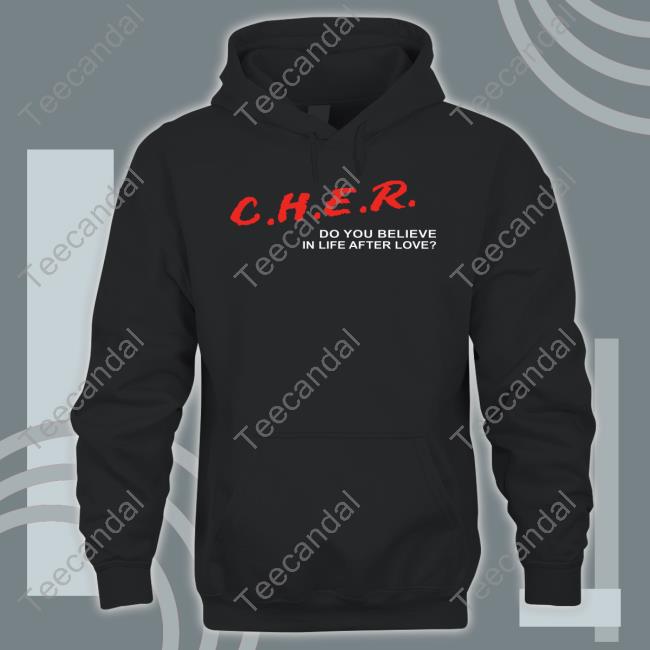 Kellyshami Cher Do You Believe In Life After Love Tee Shirt
