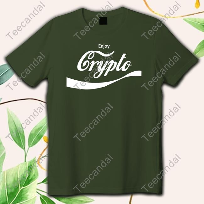 Enjoy Crypto shirt, hoodie, tank top, sweater and long sleeve t-shirt