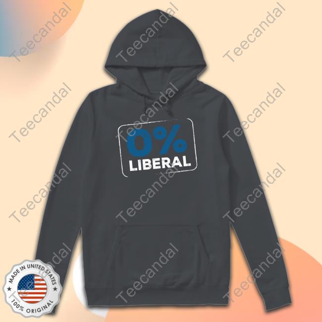 0% Liberal Tee Shirt 0% Liberal Tee
