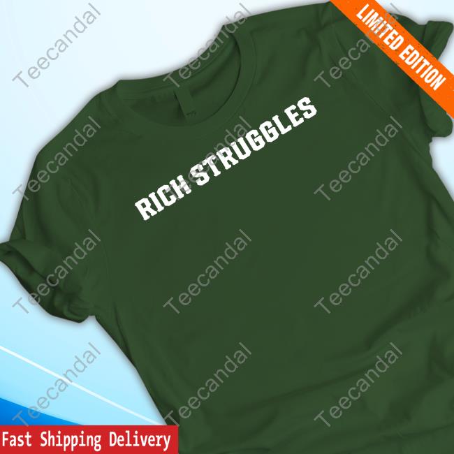 Richstruggles Store Sold Not Told Shirts