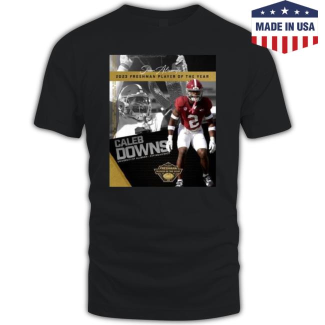 Official Congratulations To Caleb Downs Is The 2023 Shaun Alexander Freshman Football Player Of The Year Alabama Crimson Tide Unisex Sweatshirt