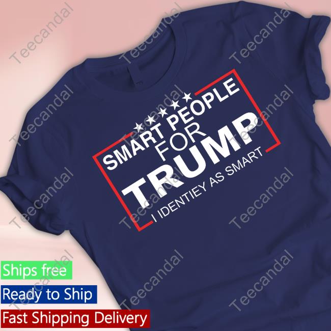 Premium Smart People For Trump I Identiey As Smart Shirt