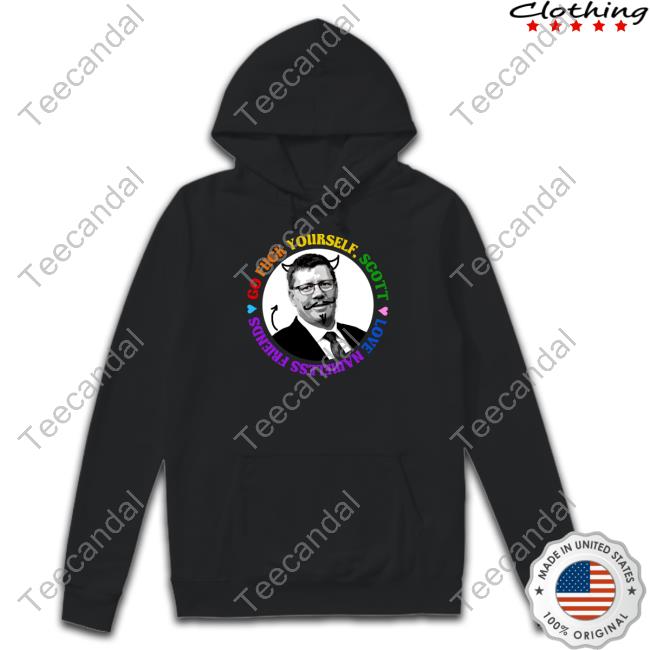 Nameless Friends Store Go Fuck Yourself Scott Love Nameless Friends New Shirt Nameless Friends Store Go Fuck Yourself Scott Love Nameless Friends T Shirt