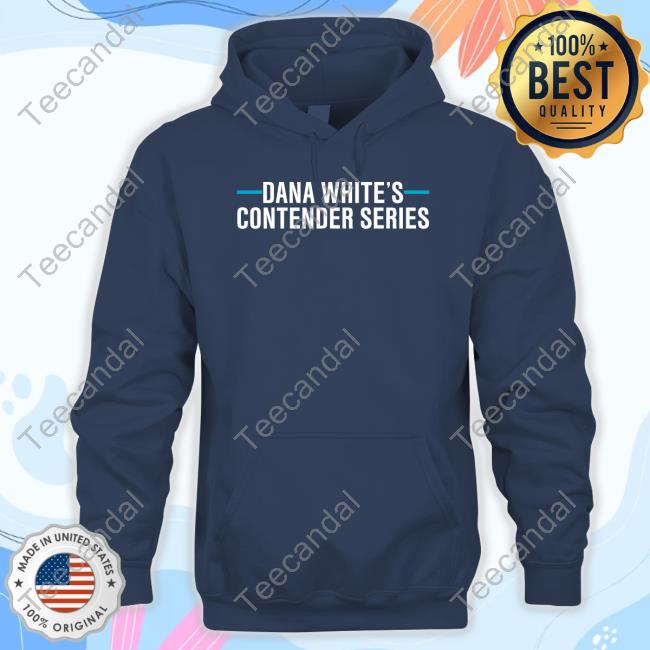 Dana White's Contender Series Shirts