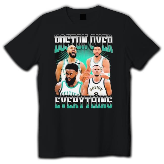 Original Boston Over Everything Hoodie Sweatshirt