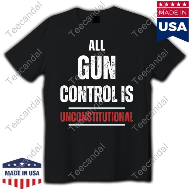 Blackgunsmatter Merch All Gun Control Is Unconstitutional T Shirt