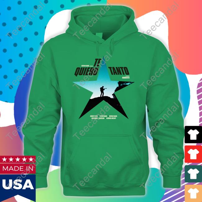 Kevin Kaarl Shop Te Quero Tanto T Shirt Kevin Kaarl Presenta Te Quero Tanto Un Film De Neuderts T Shirt