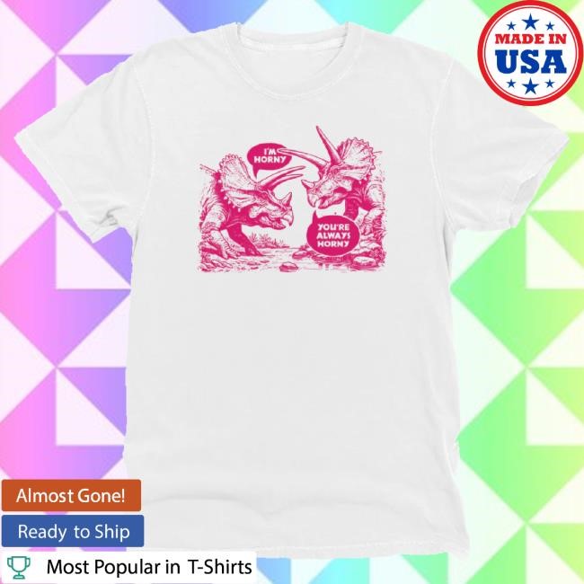 Trending Let's Get This Thread Merch You're Always Horny Sweater Official Let's Get This Thread Merch You're Always Horny T-Shirt