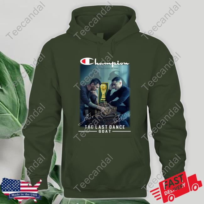 Champion Lionel Messi And Cristiano Ronaldo The Last Dance Goat Signatures Tee