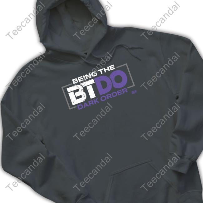 Being The Btdo Dark Order Long Sleeve T Shirt Official Being The Btdo Dark Order Tee Shirt Eviluno
