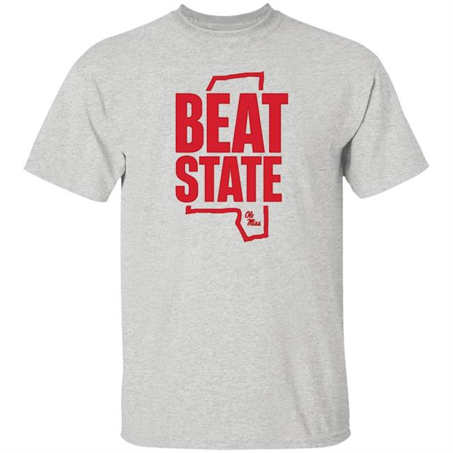 Beat State Ole Miss Shirt Ole Miss Women's BB Beat State Ole Miss Shirt Ole Miss Women's BB