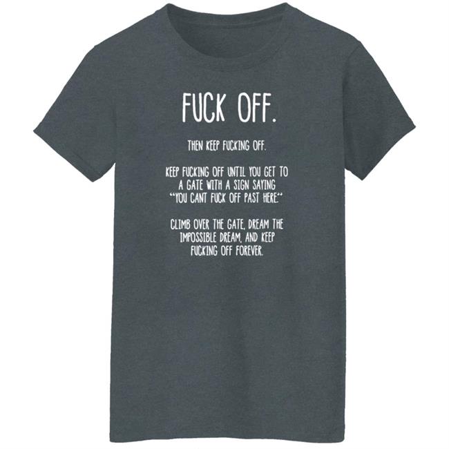 Fuck Off Then Keep Fucking Off Shirt Mandy Fuck Off Then Keep Fucking Off Shirt Mandy