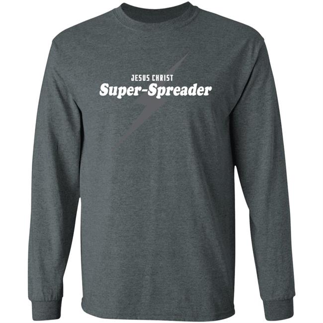 Jesus Christ Super Spreader Shirt Notreallyjcm Jesus Christ Super Spreader Shirt Notreallyjcm