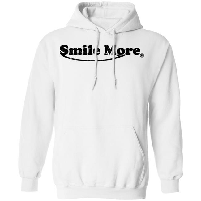 The Smile More Store Smile More Shirt The Smile More Store Smile More Shirt