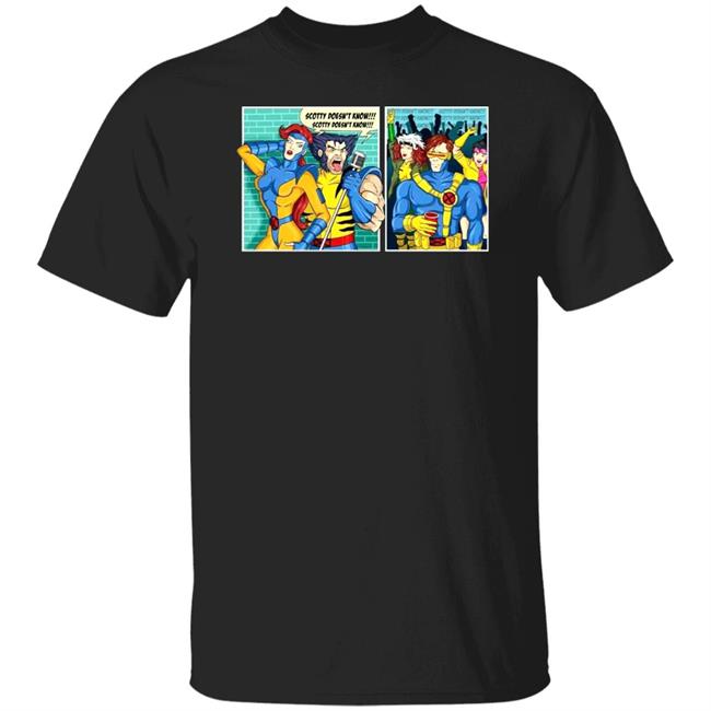 Jean Grey And Performance Scotty Doesn’t Know Shirt Hoodie Sweatshirt