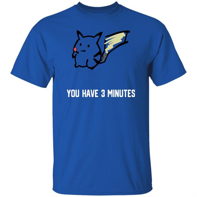 Onthedownlotho You Have 3 Minutes Shirt