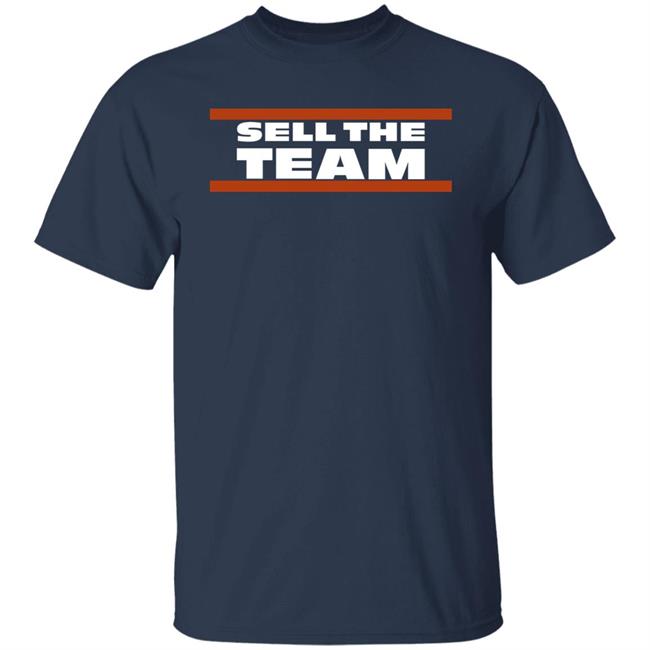 Sell The Team Chi Shirt Barstool Sports Merch