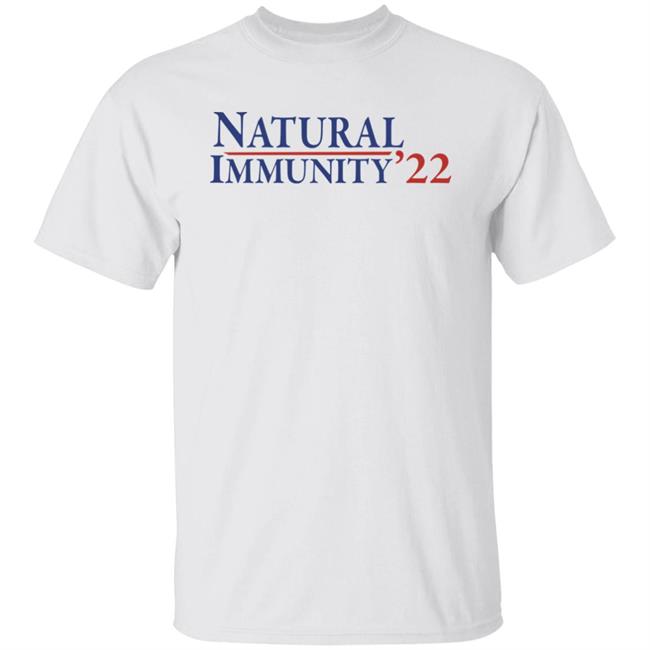 Natural Immunity 22 Shirt Cut4america Merch