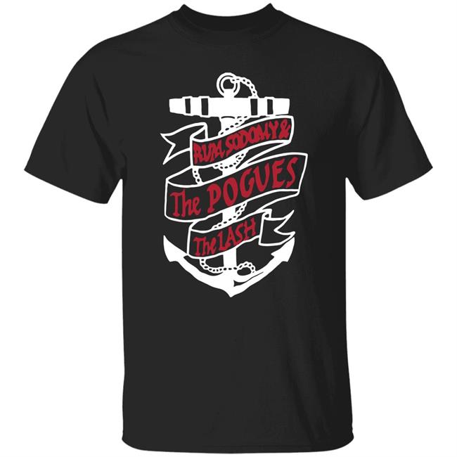 Rum Sodomy The Pogues The Lash Shirt Rockyoriordan