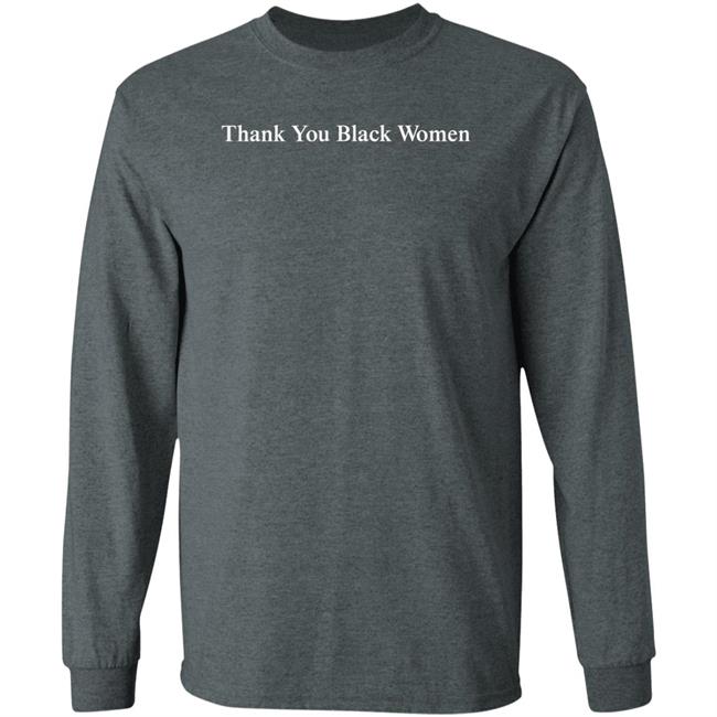 Karamo Brown Thank You Black Woman Shirt Stands Karamo Brown Thank You Black Woman Shirt Stands