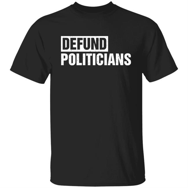 Drinkin‘ Bros Podcast Defund Politicians Shirt Drinkin‘ Bros Merch