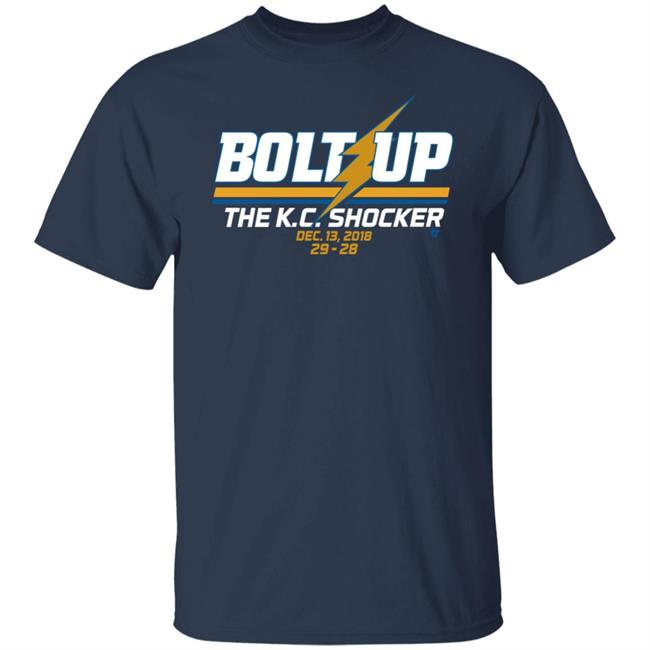 Breakingt Store Bolt Up The K.C. Shocker Dec 13 2018 29-28 Shirt