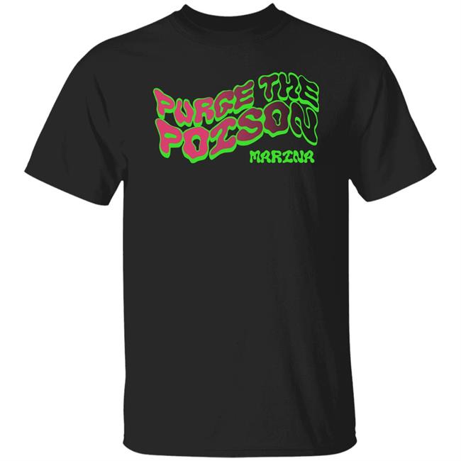 Marina Merch Purge The Poison Shirt Marinadiamandis Purge The Poison Marina Shirt