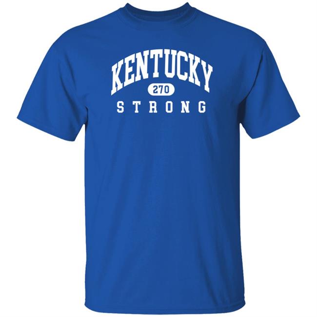 Local Kentucky Shop Kentucky Strong 270 Shirt Alex Durham Kentucky 270 Strong Shirt