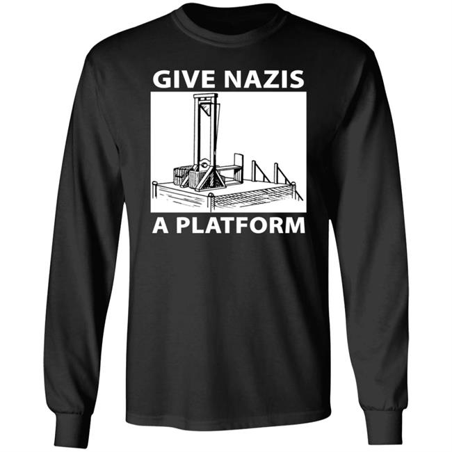 Give Nazis A Platform Shirt Katelyn Bowden