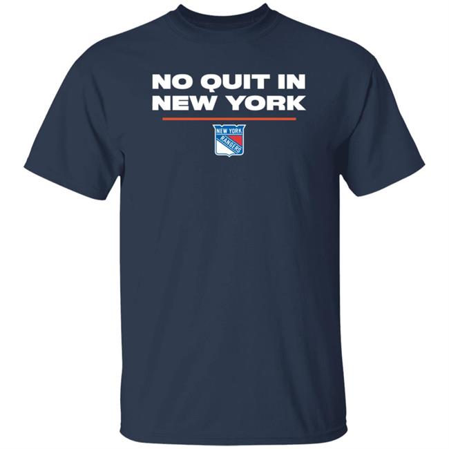No Quit In New York Rangers Shirt Keith Kinkaid