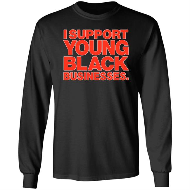 I Support Young Black Businesses Hoodie